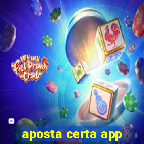 aposta certa app